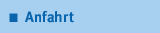 Anfahrt